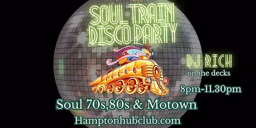 SOUL TRAIN DISCO WITH DJ RICH 