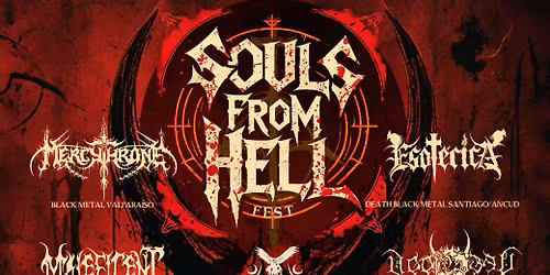 Soul From Hell Fest 15 de Noviembre 2025 \u23f0 Puertas: 13:00 hrs\ud83d\udccdTeatro Ex Mundo M\u00e1gico \u2013 Santiago