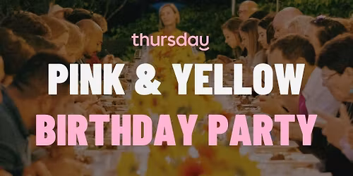 Thursday | Pink & Yellow Birthday Party | Nashville