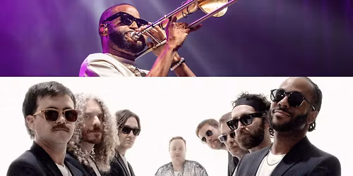 Trombone Shorty & Orleans Avenue And St. Paul & The Broken Bones