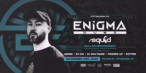 Enigma Dubz & Null Ent. Takeover l Pittsburgh