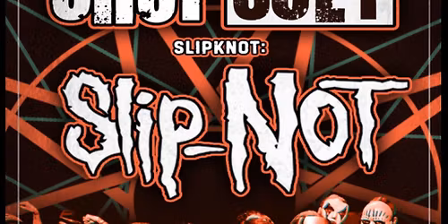 CHOP SUEY + Slip-NOT + THE VIOLENT INZIDENT