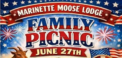 Marinette Moose Lodge Family Picnic 6-27-26 for Members and Qualified Guests