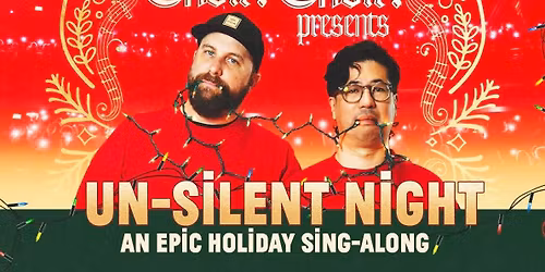 Choir! Choir! Choir! - Un-Silent Night