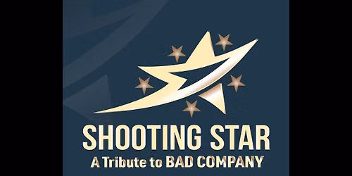 Shooting Star - Bad Company Tribute at Daryls House Club