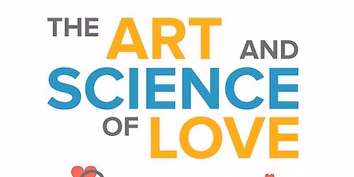 The Art and Science of Love
