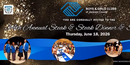 34th Annual Boys & Girls Clubs of Jackson County Steak & Steak Dinner & Silent Auction