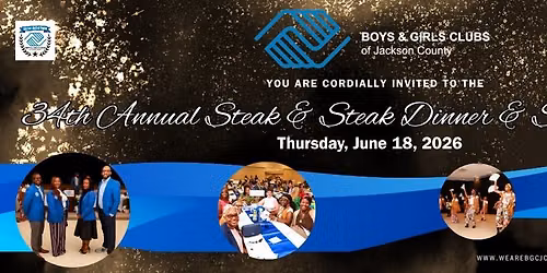 34th Annual Boys & Girls Clubs of Jackson County Steak & Steak Dinner & Silent Auction