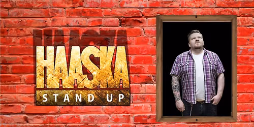 Haaska Stand Up 10.9.