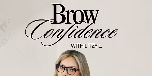 Brow Confidence with Litzy L