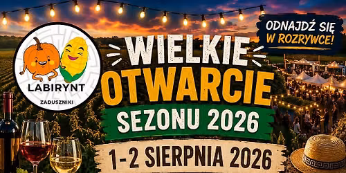 Wystawa win, wieczór grecki 18+ Czyli wielkie otwarcie sezonu 2026 Labiryntu Zaduszniki 🌽🌽🌽