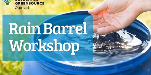 Lexington 10:30am Rain Barrel Workshop - SOLD OUT