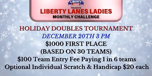 LIBERTY LANES LADIES HOLIDAY DOUBLES TOURNAMENT