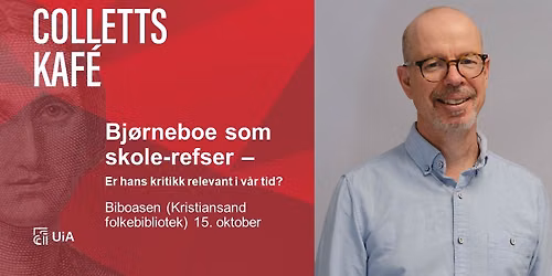 Bj\u00f8rneboe som skole-refser - Er hans kritikk relevant i v\u00e5r tid
