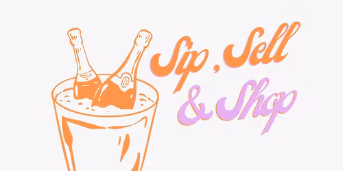 Sip, Sell & Shop