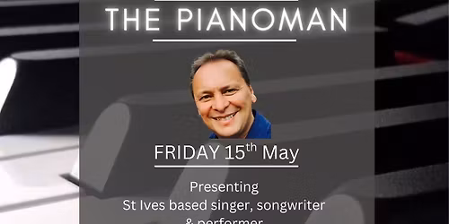 The Pianoman At The Riverport Lounge (St Ives Corn Exchange)