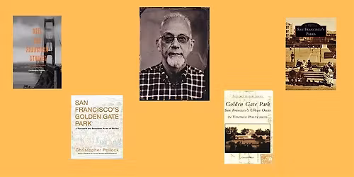 History Talk with Author Chris Pollock: Remnants of San Francisco