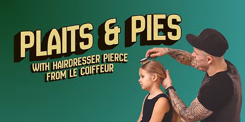 Wh\u0101nau Workshop - Plaits and Pies, a Workshop for Dads