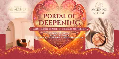 Portal of Deepening ~ Heart Coherence Ceremony