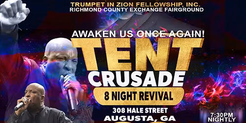 "Awaken Us Once Again" Tent Crusade