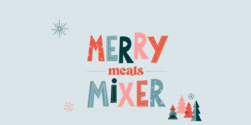 Merry Meals Mixer