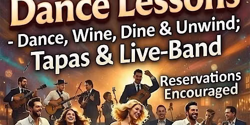 Free: Salsa Dance Lessons -  Dance, Wine, Dine & Unwind; Tapas & Live-Band