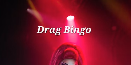 Drag Bingo \ud83d\udce2