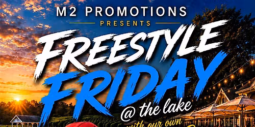 FREESTYLE FRIDAY @ THE LAKE!