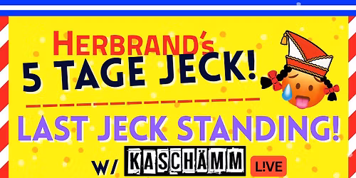 HERBRAND's LAST JECK STANDING! 2026 w\/KASCH\u00c4MM LIVE