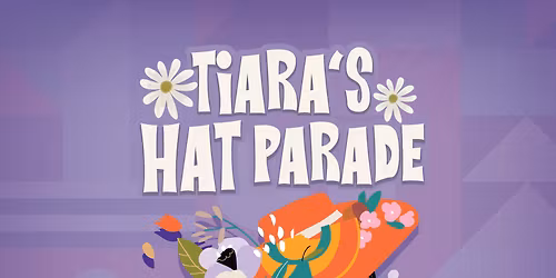 Tiara's Hat Parade at Madison Youth Arts - Starlight Theater