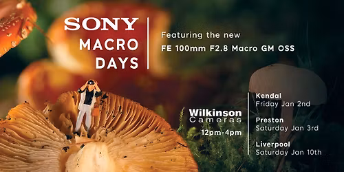 Sony Macro Touch & Try day | Preston