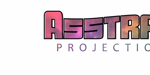 Plot Twist, Live! presents: ASStral Projection: a Burlesque+Variety show