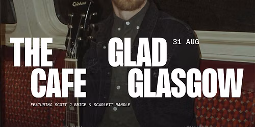 C.C. Gray + Friends @ Glad Cafe Glasgow
