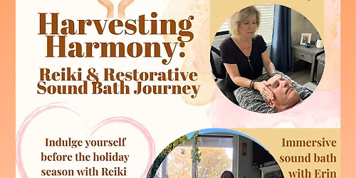 Harvesting Harmony: Reiki & Restorative Sound Bath Journey