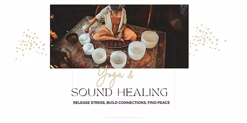 Yoga & Sound Healing: a community event