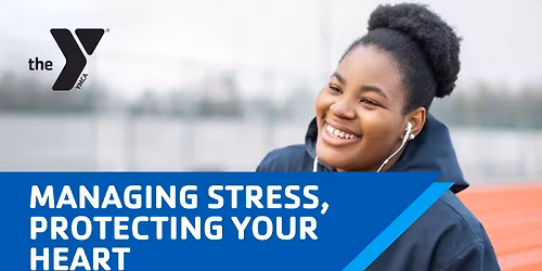 FREE Nutrition Seminar: Managing Stress, Protecting Your Heart \ud83e\udde0\ud83d\udc99