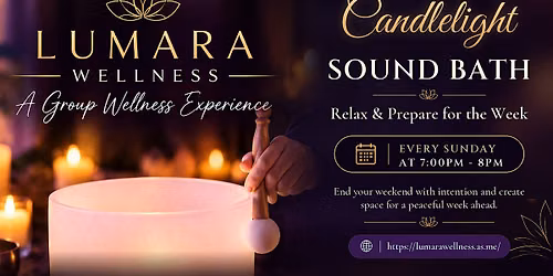 Candlelight Sound Bath: Relax & Prepare for the Week