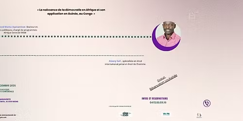 Conf\u00e9rence: \u00ab La naissance de la d\u00e9mocratie en Afrique et son application en Guin\u00e9e, au Congo \u00bb