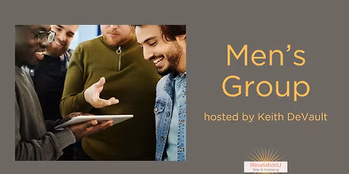 Men's Group- Hosted by Keith DeVault