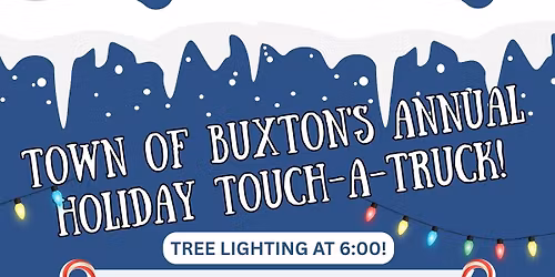 Town of Buxton Annual Holiday Touch-A-Truck