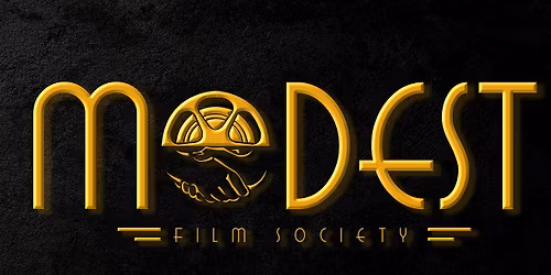 Modest Film Society - February Film Showcase