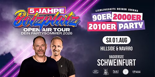 Bolzplatz Open Air in Schweinfurt | 90er | 2000er | 2010er Party \u2023 Lieblingshits Deiner Jugend | 18+