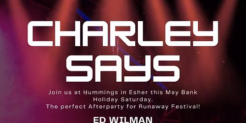 Charley `Says
