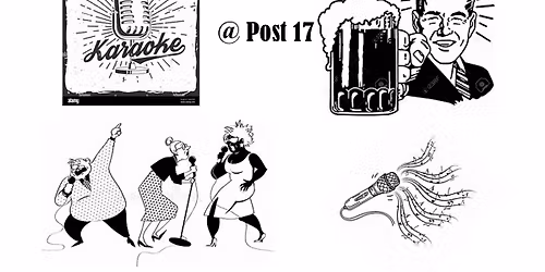 The Epic Return of Karaoke at POST 17!!!