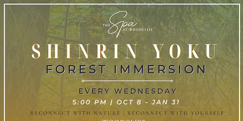 SHINRIN YOKU - FOREST IMMERSION