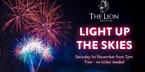 Light Up The Skies at The Lion