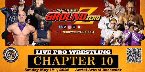 Wild Zero LLC presents Ground Zero Chapter 10