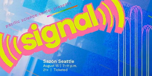 SIGNAL: Saz\u00f3n Seattle