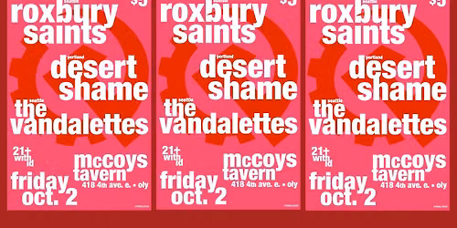 Roxbury Saints \/\/ Desert Shame \/\/ The Vandalettes