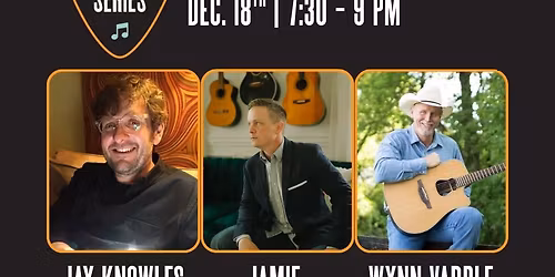 Hitmakers Series featuring Wynn Varble, Jamie Teachenor, and Jay Knowles 